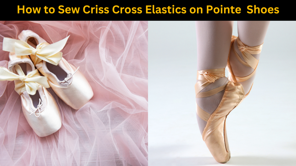 Sewing Elastics on Pointe Shoes