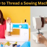 How to Thread a Sewing Machine 