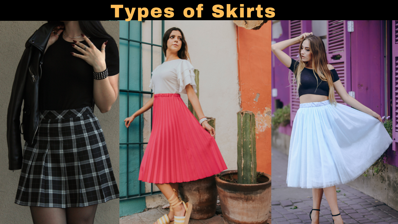 Types of Skirts