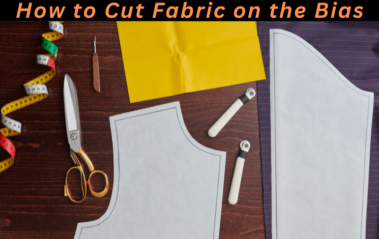 How to Cut Fabric on the Bias